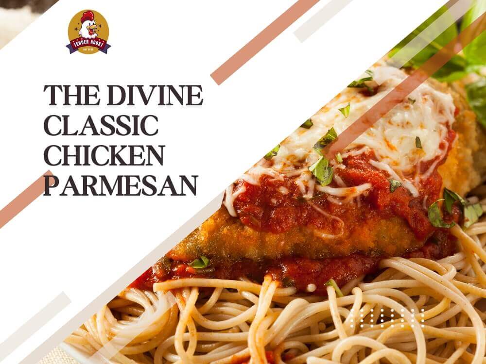 The Divine Classic Chicken Parmesan